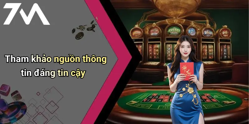 Tham khảo nguồn thông tin đáng tin cậy
