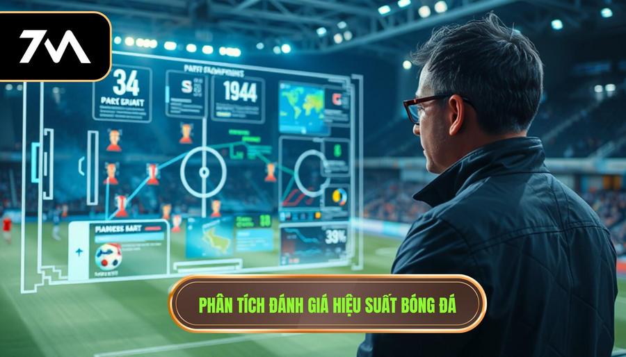Hiểu đúng về đánh giá hiệu suất thi đấu trong bóng đá