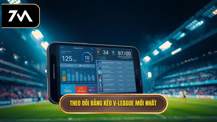 Tầm quan trọng của việc theo dõi Bảng kèo V-League mới nhất