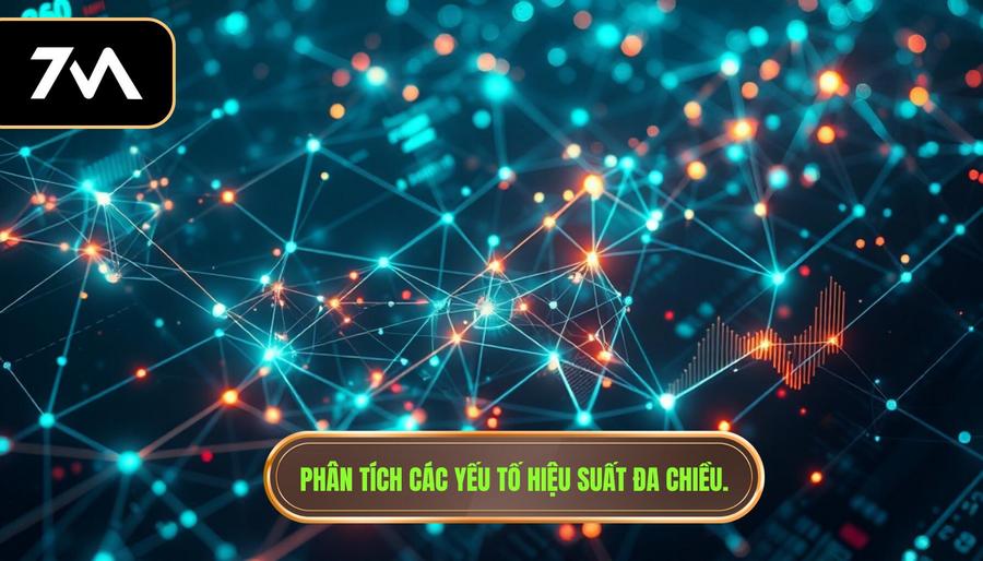 Phân tích đa chiều: Các yếu tố tác động đến hiệu suất